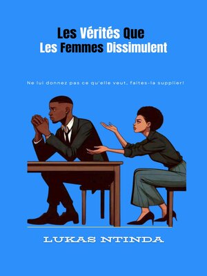 cover image of Les Vérités Que Les Femmes Dissimulent